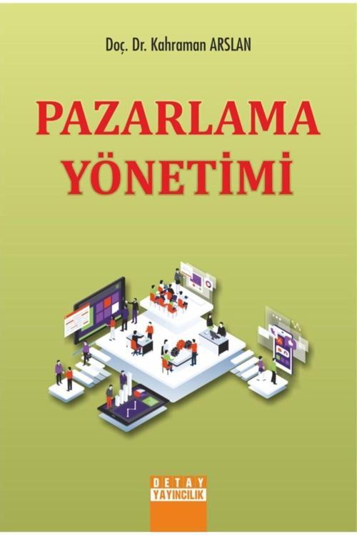 Pazarlama Yönetimi - Kahraman Arslan