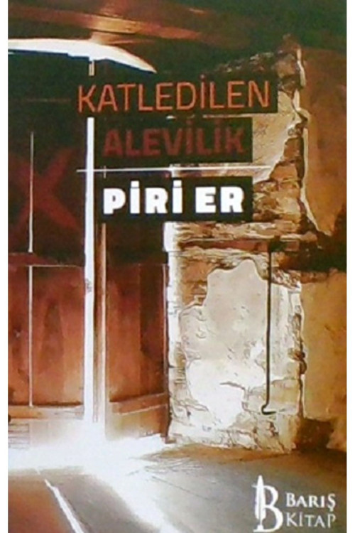 Katledilen Alevilik-Piri Er