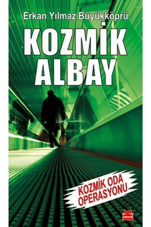 Kozmik Albay Kozmik Oda Operasyonu