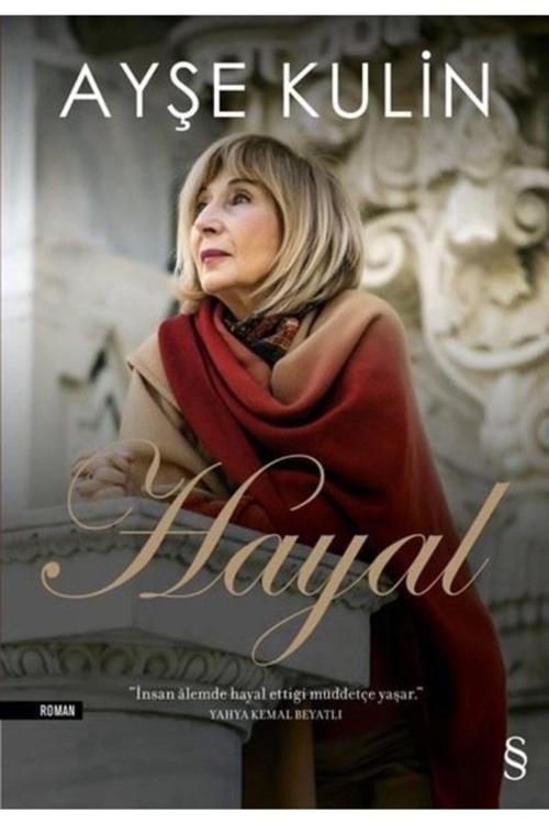 Hayal / / Ayşe Kulin
