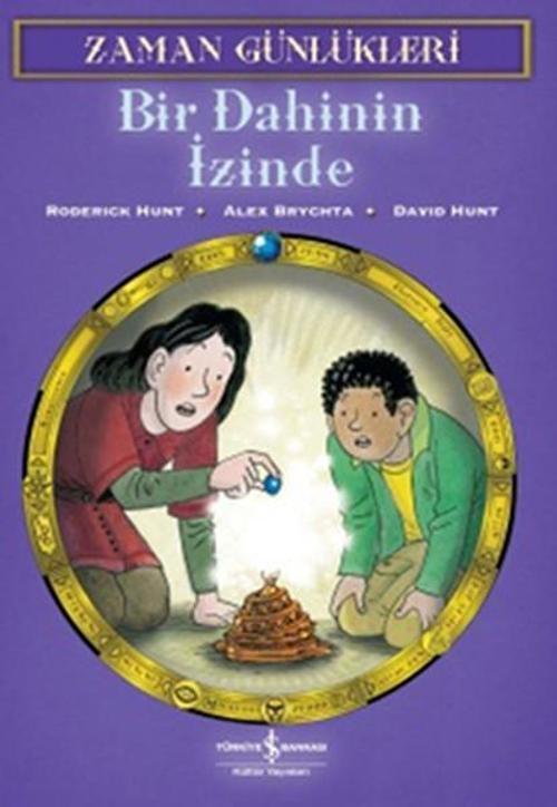 Zaman Günlükleri 3- Bir Dahinin İzinde