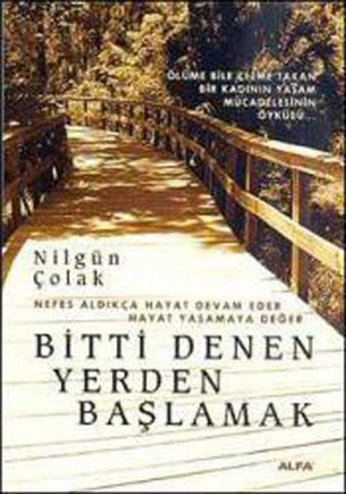 Bitti Denen Yerden Başlamak