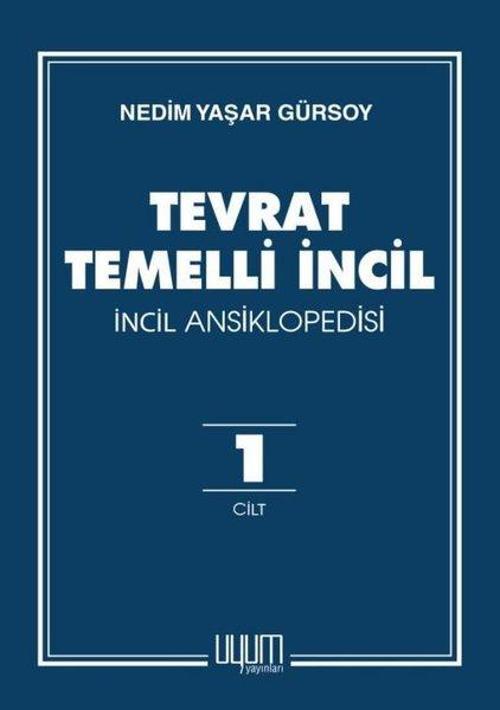Tevrat Temelli İncil - İncil Ansiklopedisi Cilt 1