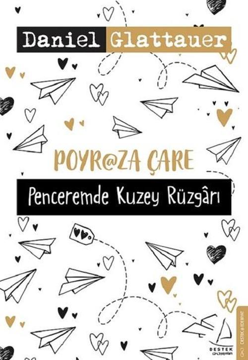 Poyraza Çare-Penceremde Kuzey Rüzgarı