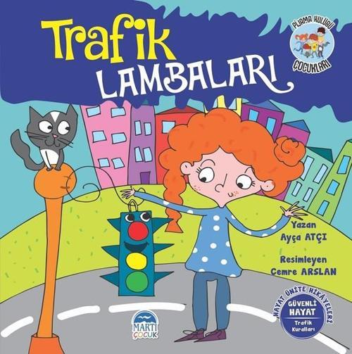 Trafik Lambaları-Hayat Ünite Hikayeleri-Pijama Kulübü Çocukları