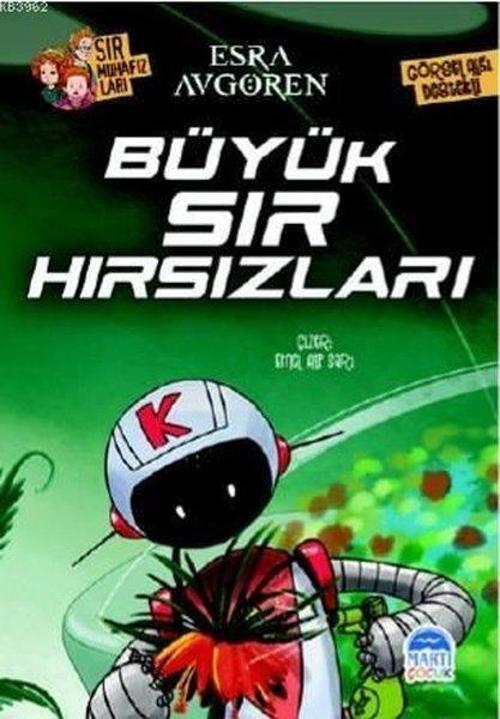 Büyük Sır Hırsızları-Sır Muhafızları