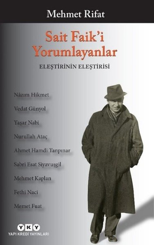 Sait Faik'i Yorumlayanlar-Eleştirinin Eleştirisi