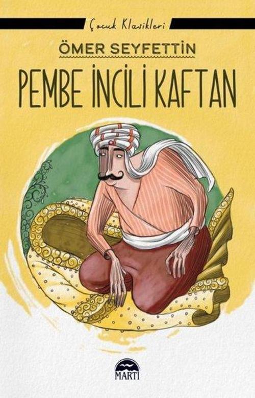Pembe İncili Kaftan - Çocuk Klasikleri