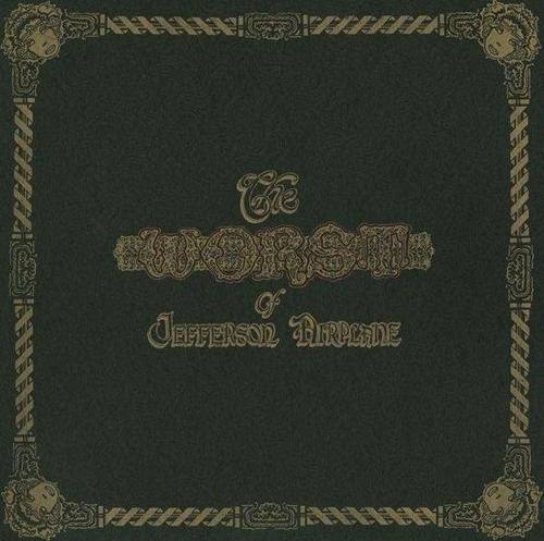 Jefferson Airplane The Worst Of Jefferson Airplane Plak