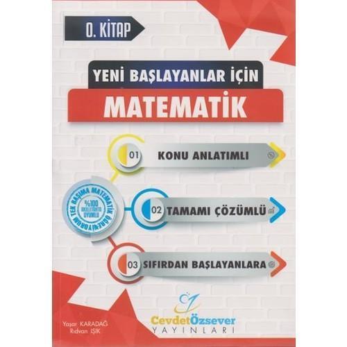 Cevdet Özsever Yayınları Yeni Başlayanlar İçin Matematik 0.Kitap