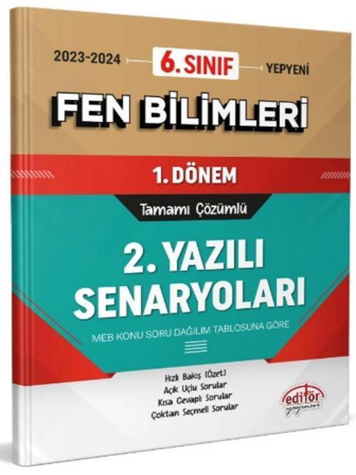 Editör Yayınevi 6. Sınıf Fen Bilimleri 1. Dönem Ortak Sınavı 2. Yazılı Senaryoları Tamamı Çözümlü