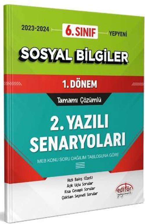 Editör Yayınevi 6. Sınıf Sosyal Bilgiler 1. Dönem Ortak Sınavı 2. Yazılı Senaryoları Tamamı Çözümlü