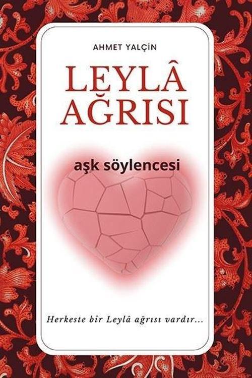 Leyla Ağrısı - Aşk Söylencesi