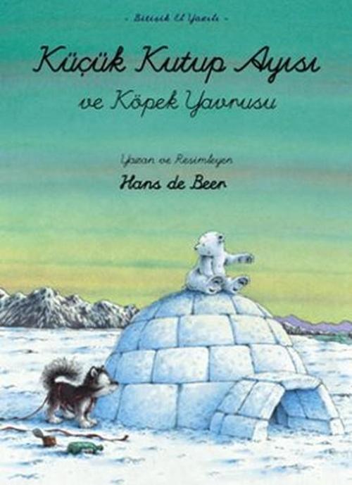 Küçük Kutup Ayısı ve Köpek Yavrusu (El Yazılı)