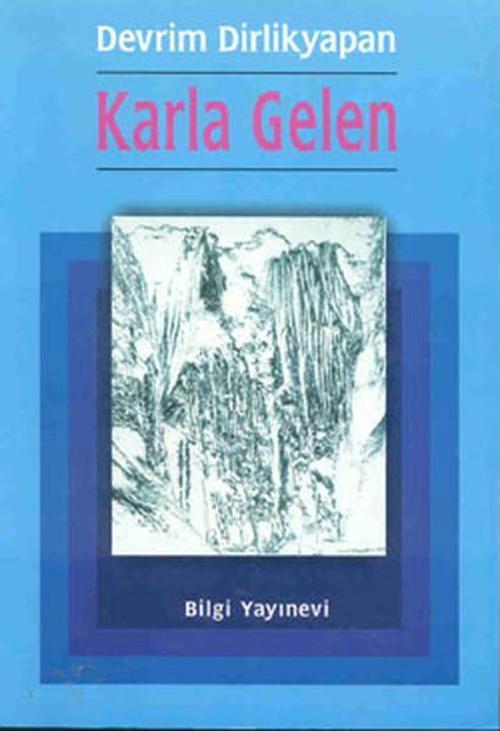 Bilgi Yayınevi Karla Gelen