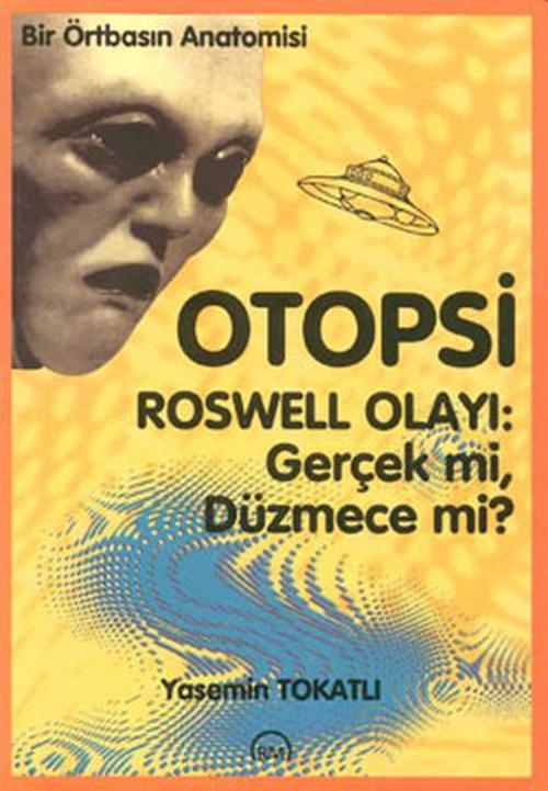 Otopsi - Roswell Olayı Gerçek mi Düzmece mi?
