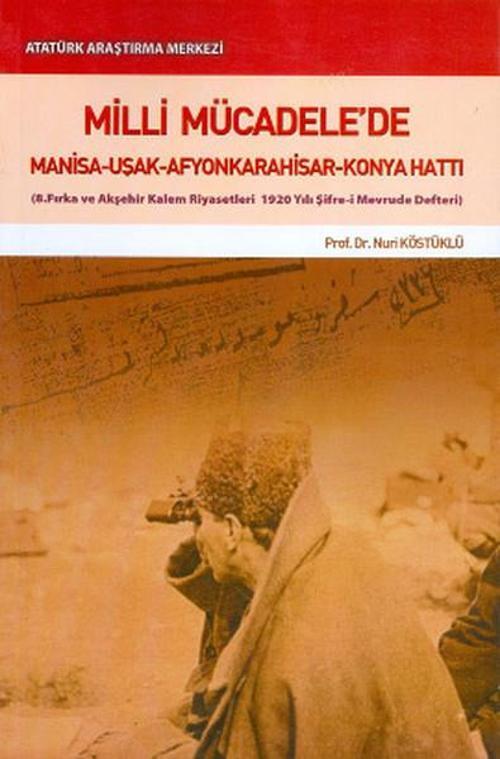 Milli Mücadele'de Manisa - Uşak - Afyonkarahisar - Konya Hattı