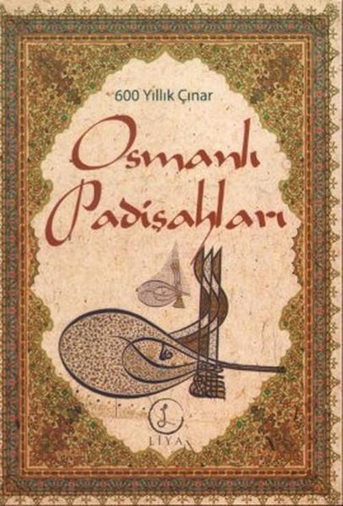 Liya Yayınları Osmanlı Padişahları