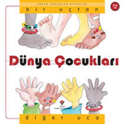 Erken Çocukluk Kitaplığı - Bir Uçtan Diğer Uca Dünya Çocukları (3-6 Yaş)