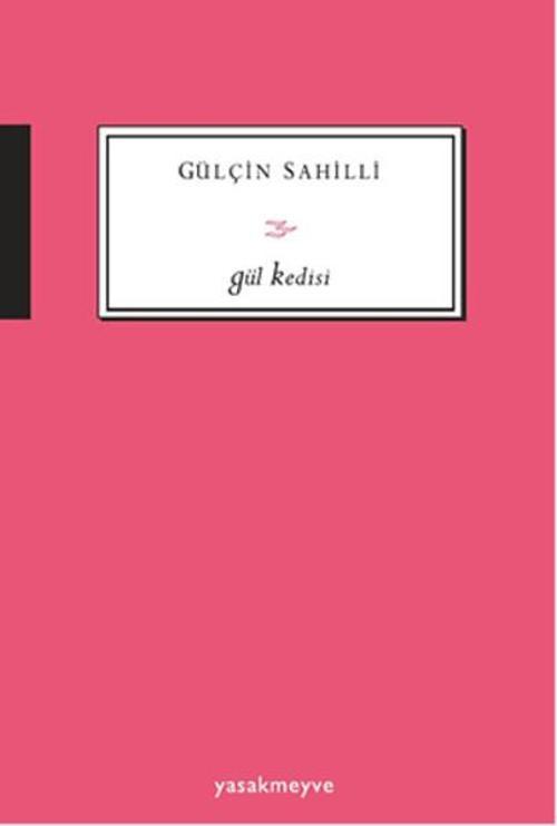 Yasak Meyve Yayınları Gül Kedisi