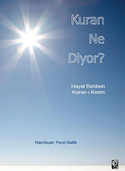Kuran Ne Diyor?