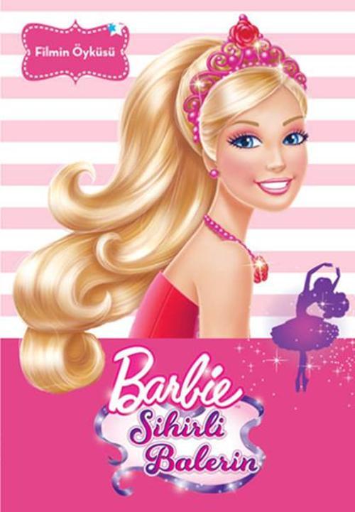 Barbie Sihirli Balerin-Filmin Öyküsü