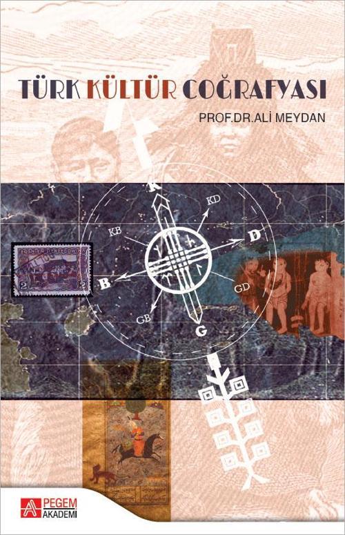 Pegem Akademi Yayıncılık Türk Kültür Coğrafyası