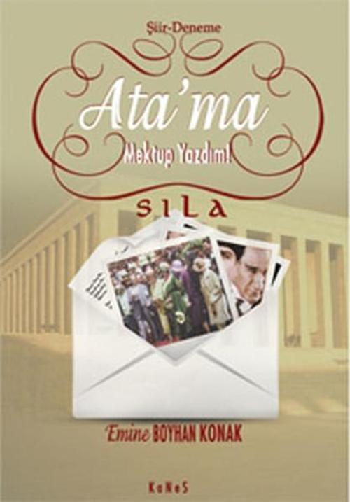 Ata'ma Mektup Yazdım - Sıla