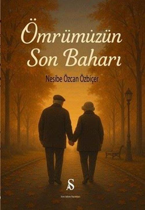 Ömrümüzün Son Baharı