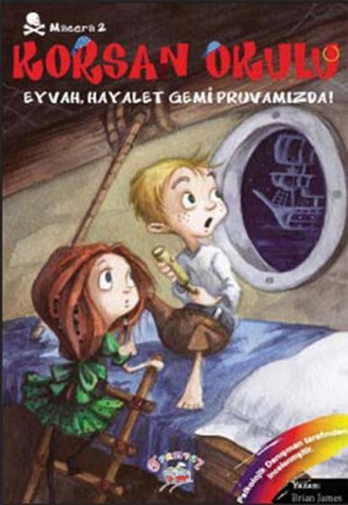 Korsan Okulu Macera 2 - Eyvah Hayalet Gemi Pruvamızda!