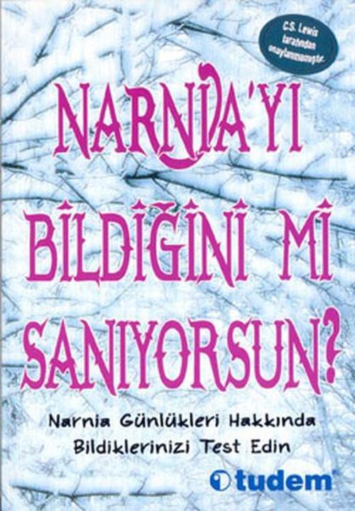 Narnia'yı Bildiğini mi Sanıyorsun?