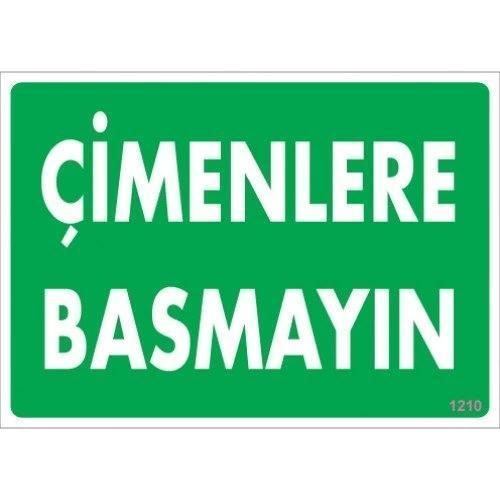 Pvc Levha "Çimenlere Basmayın" 25*35 cm