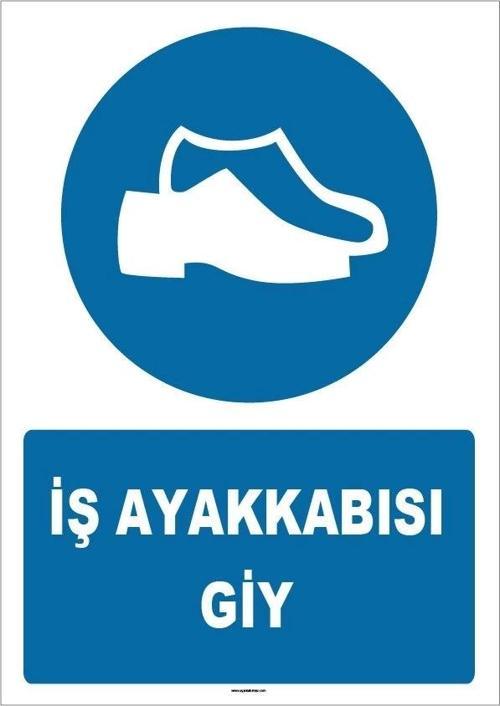 Pvc Levha "İş Ayakkabısı Giy" 25X35 Cm