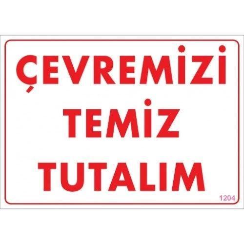 Pvc Levha "Çevremizi Temiz Tutalım" 25*35 cm