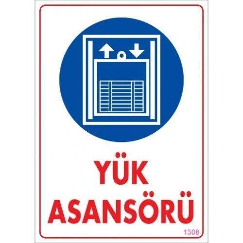 Pvc Levha "Yük Asansörü" 25*35 cm