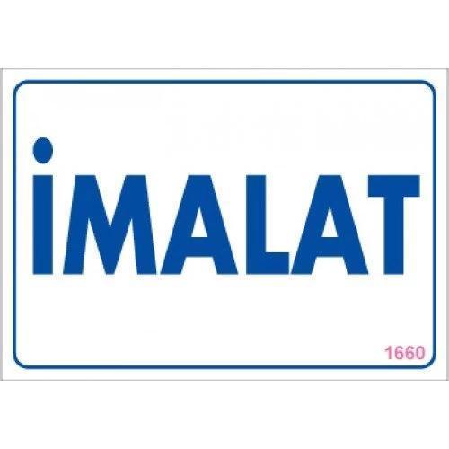 Pvc Levha "İmalat" 17,5*25 cm