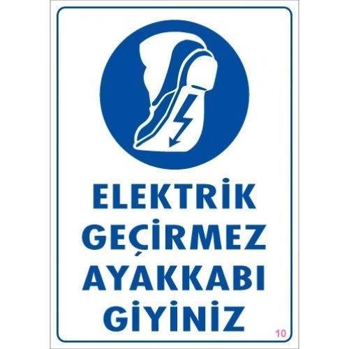 Pvc Levha "Energy Geçirmez Ayakkabı Giyiniz" 25X35 Cm