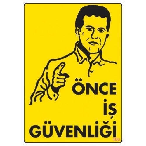 Pvc Levha "Önce İş Güvenliği" 25X35 Cm