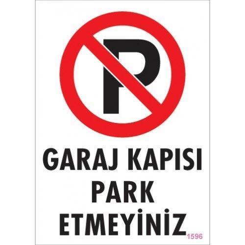 Pvc Levha "Garaj Kapısı Park Etmeyiniz" 25*35 cm