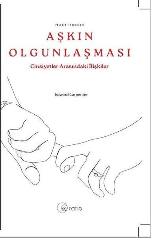 Aşkın Olgunlaşması - Cinsiyetler Arasındaki İlişkileri