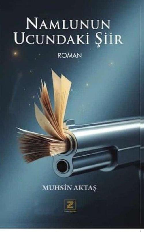 Namlunun Ucundaki Şiir