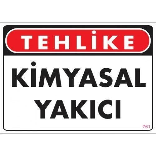 Pvc Levha "Tehlike Kimyasal Yakıcı" 25X35 Cm