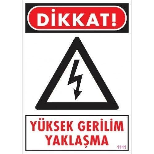 Pvc Levha "Yüksek Gerilim Yaklaşma" 25*35 cm