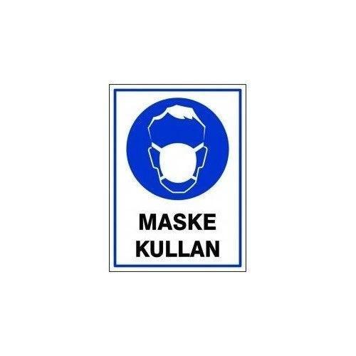 Pvc Levha "Maske Kullan" 25X35 Cm