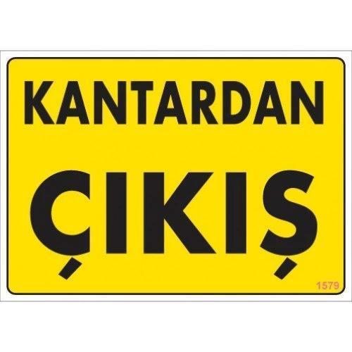 Pvc Levha "Kantardan Çıkış" 25*35 cm