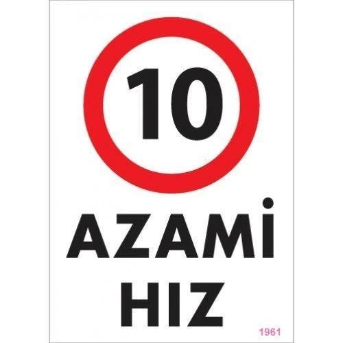 Pvc Levha "Azami Hız 10" 25*35 cm
