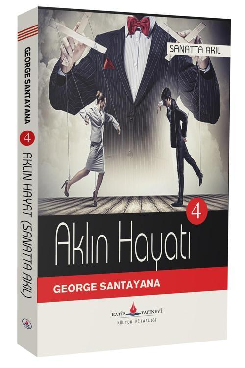 Sanatta Akıl - (Aklın Hayatı - Cilt 4)