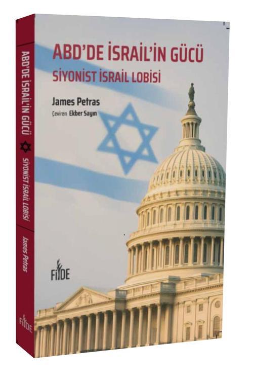 Abd’De İsrail’İn Gücü – Siyonist İsrail Lobisi