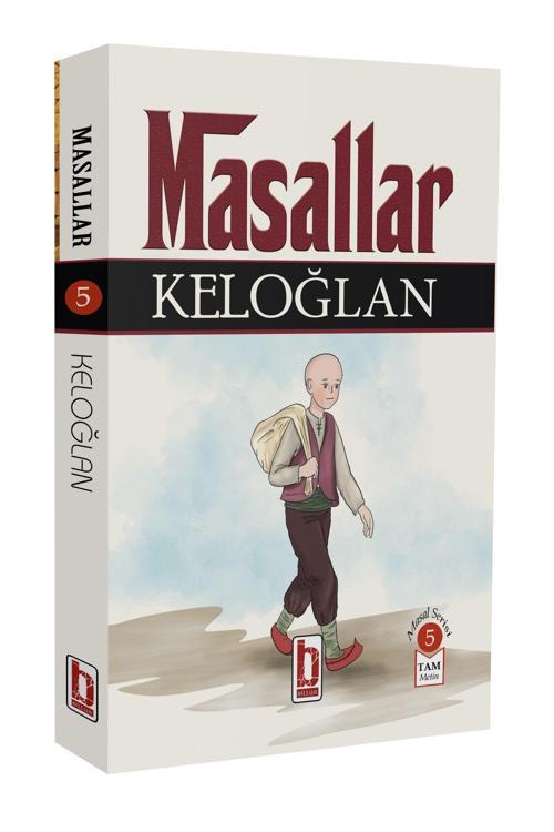 Keloğlan Masallar ( 240 Sayfa - Tam Metin )