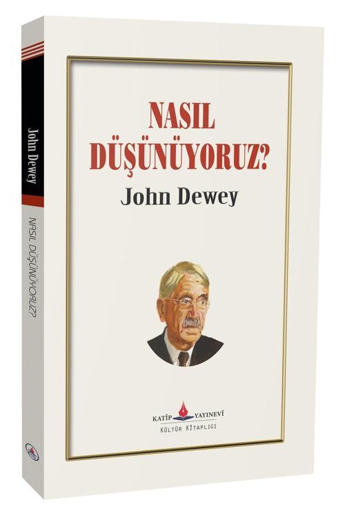Nasıl Düşünüyoruz?